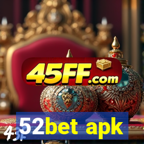 52bet apk